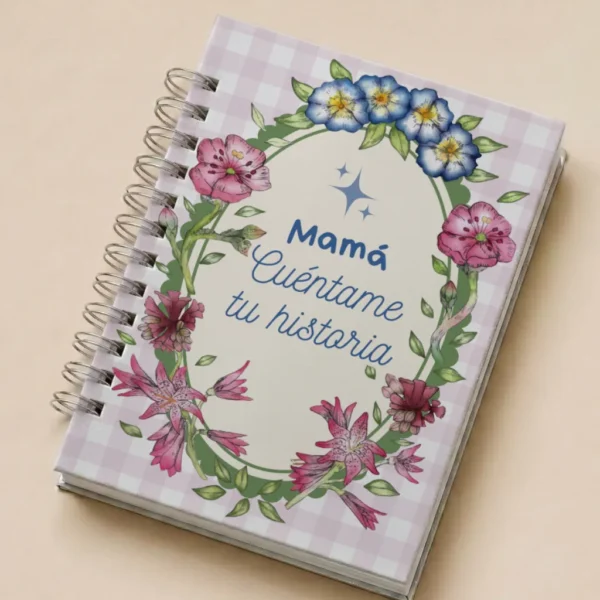 Libreta mama cuentame tu historia
